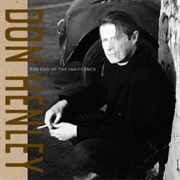 The End of Innocence - Don Henley