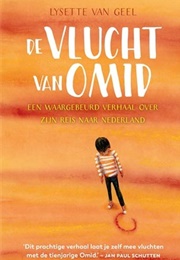 De Vlucht Van Omid (Lysette Van Geel)