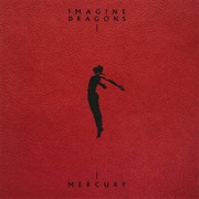Imagine Dragons - Mercury: Acts 1 & 2