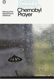 Chernobyl Prayer (Svetlana Alexievich)