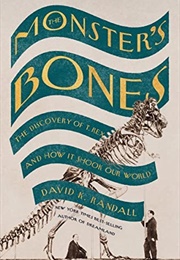 The Monster&#39;s Bones (David K. Randall)