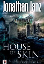 House of Skin (Jonathan Janz)
