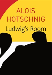 Ludwig&#39;s Room (Hotschnig)
