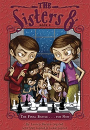 The Final Battle...For Now (Lauren Baratz-Logsted)