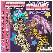 Bree Runway & Yung Baby Tate - Damn Daniel