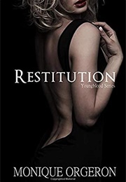Restitution (Monique Orgeron)