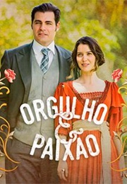 Orguhlo E Paixao (Pride and Passion Series) (2018)