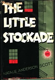 The Little Stockade (Natalie Anderson Scott)