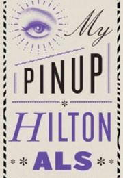 My Pinup (Hilton Als)