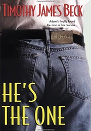He's the One (Timothy James Beck)