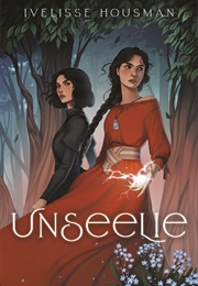 Unseelie (Ivelisse Housman)