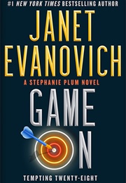 Tempting Twenty-Eight: Game on (Janet Evanovich)
