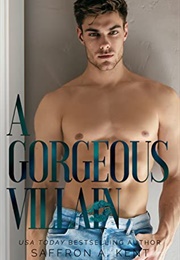 A Gorgeous Villain (Saffron A. Kent)
