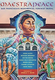 Maestrapeace: San Francisco's Monumental Feminist Mural (Juana Alicia)
