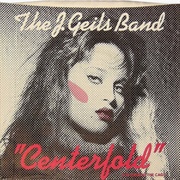 J. Geils Band - Centerfold (1981)
