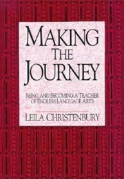 Making the Journey (Leila Christenbury)