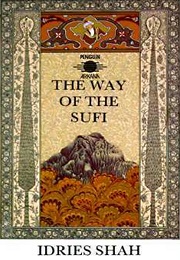 The Way of the Sufi (Idries Shah)