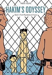 Hakim's Odyssey: Book 3: From Macedonia to France (Fabien Toulme)