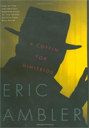 A Coffin for Dimitrios (Ambler)