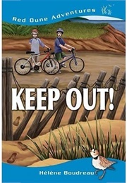 Keep Out! (Helene Boudreau)