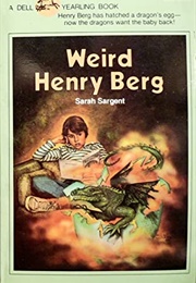 Weird Henry Berg (Sarah Sargent)