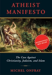 Atheist Manifesto (Michel Onfray)