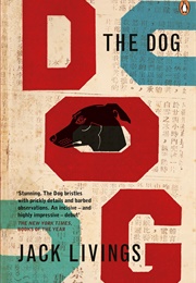 The Dog: Stories (Jack Livings)