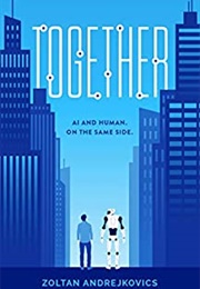 Together: AI and Human. on the Same Side (Zoltan Andrejkovics)
