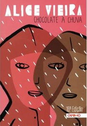Chocolate À Chuva (Alice Vieira)