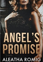 Angel's Promise (Aleatha Romig)