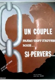 Un Couple, Parmi Tant D&#39;Autres... Mais Si Pervers (1974)