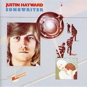 Justin Hayward - Songwriter