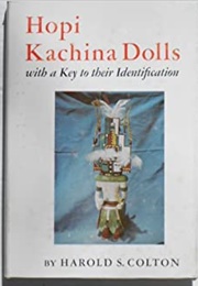 Hopi Kachina Dolls (Harold Colton)