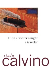 If on a Winter's Night a Traveler (Italo Calvino)