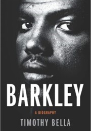 Barkley: A Biography (Timothy Bella)