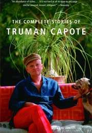 The Complete Stories of Truman Capote (Truman Capote)