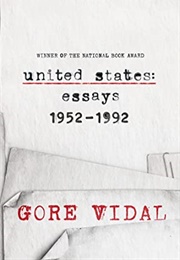 United States: Essays 1952-1992 (Gore Vidal)