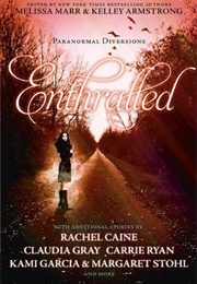 Enthralled: Paranormal Diversions (Rachel Vincent)