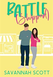 Battleshipped (Savannah Scott)