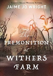 The Premonition at Withers Farm (Jaime Jo Wright)