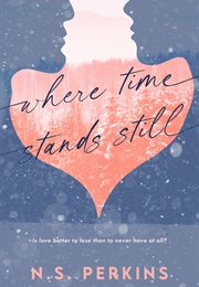 Where Time Stands Still (N.S. Perkins)