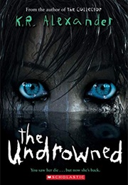 The Undrowned (K.R. Alexander)