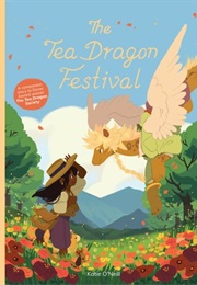The Tea Dragon Festival (Kay O&#39;Neill)