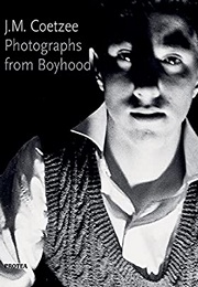 Photographs From Boyhood (J.M. Coetzee)