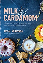 Milk & Cardamom (Hetal Vasavada)