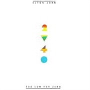 Too Low for Zero - Elton John
