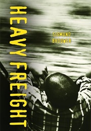 Heavy Freight (Sigmund Brouwer)