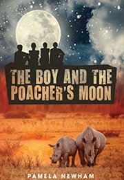 The Boy and the Poacher's Moon (Pamela Newham)