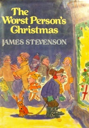 The Worst Person's Christmas (James Stevenson)
