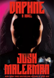 Daphne (Josh Malerman)
